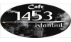 Cafe 1453 Fatih